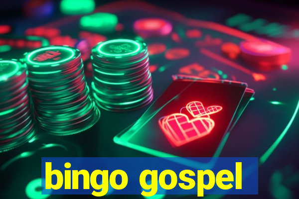 bingo gospel